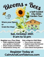 Load image into Gallery viewer, Blooms + Bees Garden Tour